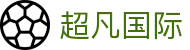 超凡国际 - 致力于追求极致服务与用户体验的行业领先平台
